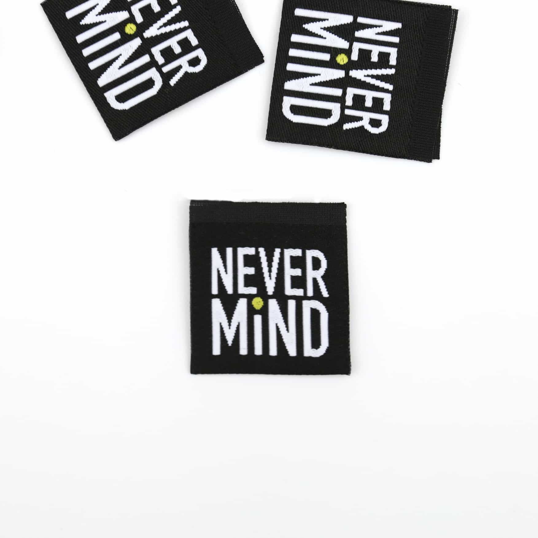 Label "never mind" schwarz