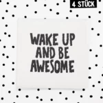 Weblabel *wake up and be awesome* - 4er Pack
