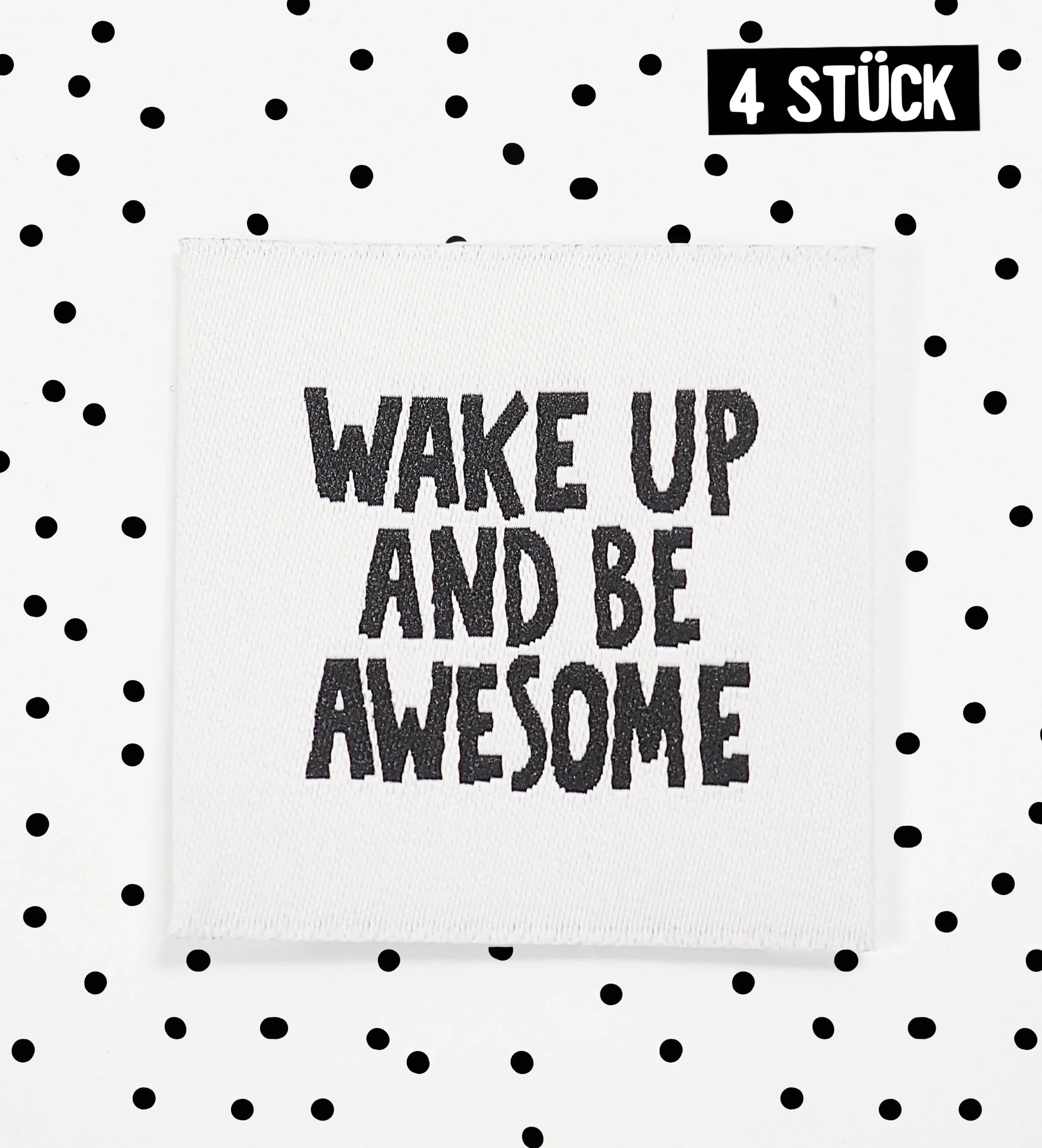 Weblabel *wake up and be awesome* - 4er Pack